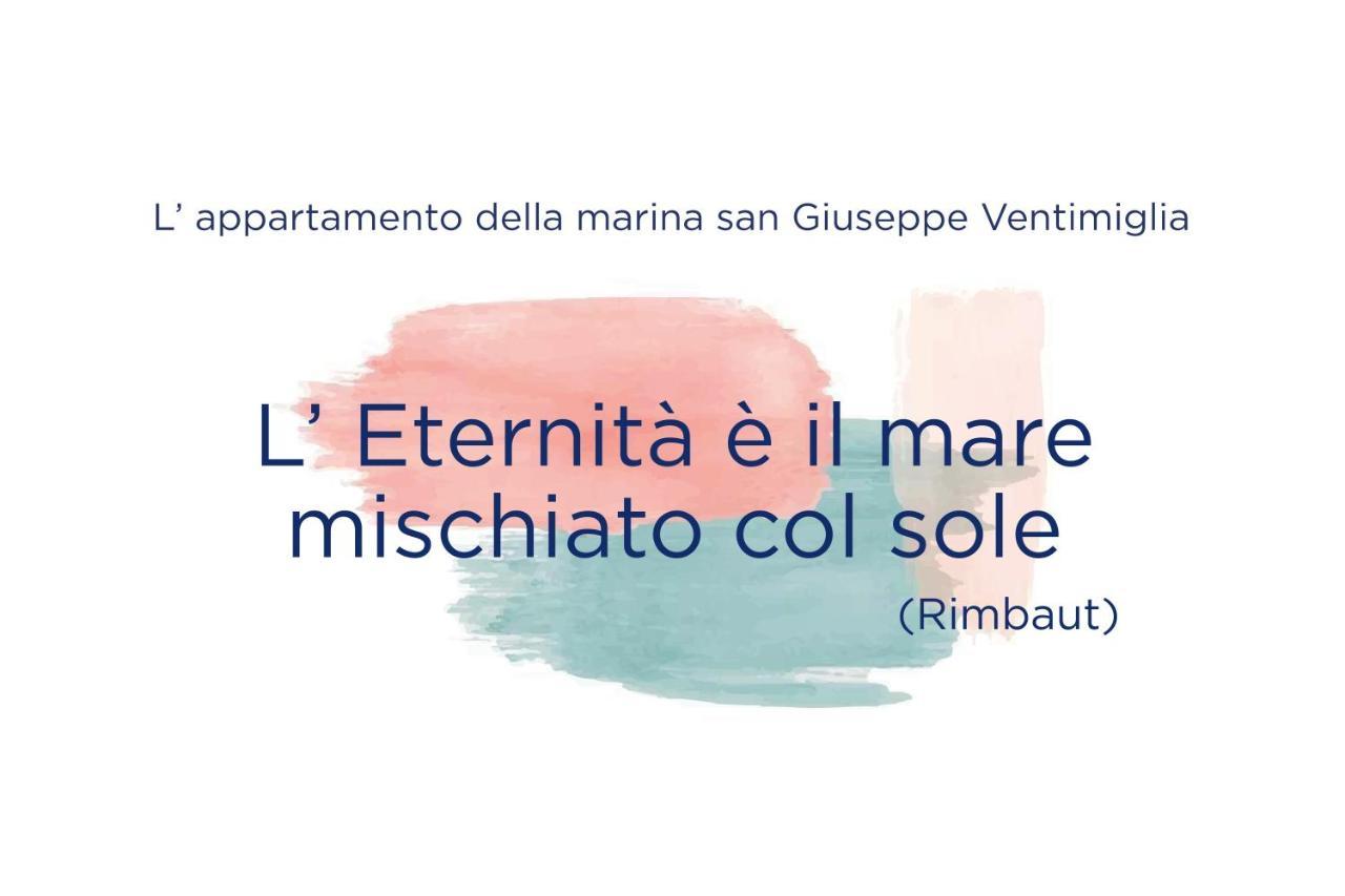 L'Eternita' E' Il Mare Mischiato Col Sole Rimbaud Apartment Вентимиля Екстериор снимка